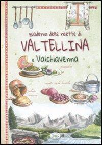 Quaderno delle ricette di Valtellina e Valchiavena - copertina