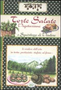 Torte salate vegetariane e squisitezze di verdure - copertina