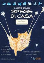 Il libro delle spese di casa. Vol. 1: Gatto.