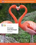 Al cuore della biologia. Per il biennio delle Scuole superiori. Con e-book. Con espansione online