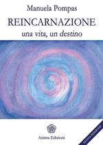 Reincarnazione. Una vita, un destino