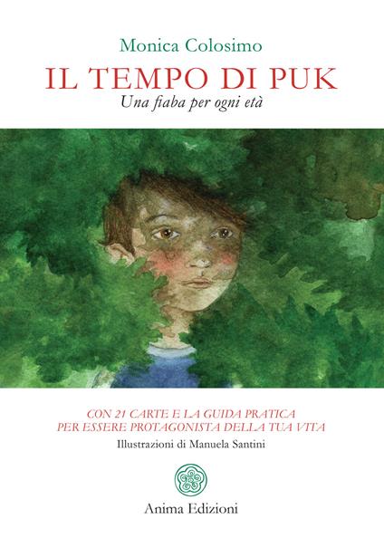 Il tempo di Puk. Una fiaba per ogni età. Con 21 Carte - Monica Colosimo - copertina