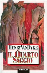 Il quarto saggio - Henry Van Dyke - copertina