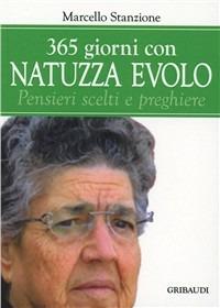 Trecentosessantacinque giorni con Natuzza Evolo - Marcello Stanzione - copertina