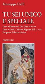 Tu sei unico e speciale. Proposte di lectio divina