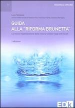 Guida alla «riforma Brunetta». La nuova organizzazione delle risorse umane negli enti locali