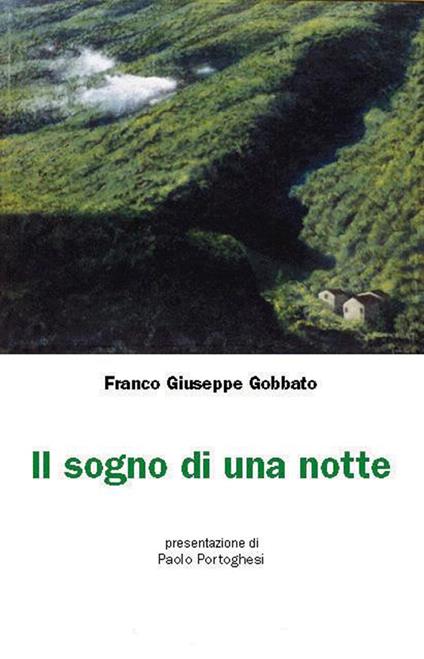 Il sogno di una notte - Franco Giuseppe Gobbato - ebook