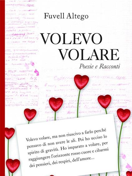 Volevo volare - Fuvell Altego - ebook