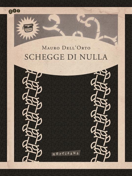 Schegge di nulla - Mauro Dell'Orto - ebook