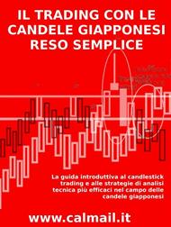 Il trading con le candele giapponesi reso semplice