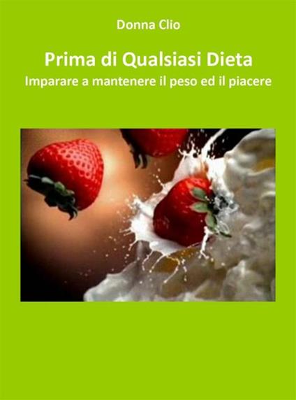 Prima di qualsiasi dieta - Clio Donna - ebook