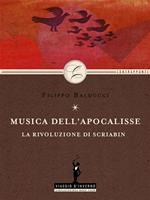 Musica dell'apocalisse: la rivoluzione di Scriabin