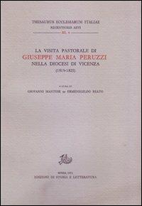 La visita pastorale di Giuseppe Maria Peruzzi nella diocesi di Vicenza (1819-1825) - 2