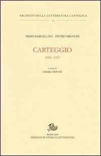 Carteggio. 1930-1937 - Piero Bargellini,Pietro Mignosi - copertina