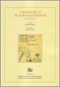 I manoscritti di Aldo Palazzeschi. Catalogo - copertina