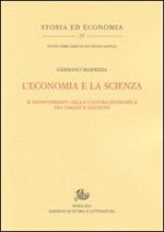 L'economia e la scienza. Il rinnovamento della cultura economica tra Cinque e Seicento