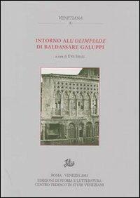 Intorno all'Olimpiade di Baldassarre Galuppi con altri saggi di argomento veneziano - copertina