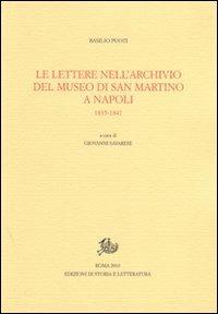 Le lettere nell'Archivio del Museo di San Marino a Napoli. 1835-1847 - Basilio Puoti - copertina