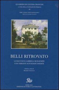 Belli ritrovato. La raccolta Gabrielli Bonaparte con varianti autografe inedite - copertina