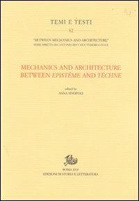 Mechanics and architecture between epistème and téchne. In commemoration of Edoardo Benvenuto (1940-1988) on the tenth anniversary... Ediz. inglese - copertina