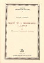 Storia della spiritualità italiana. Vol. 3: Il Settecento, l'Ottocento e il Novecento