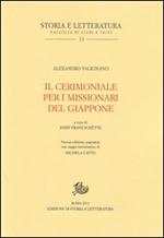 Il cerimoniale per i missionari del Giappone. Testo portoghese a fronte