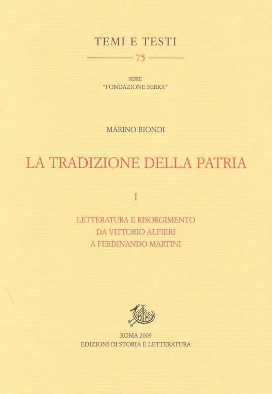 La tradizione della patria. Vol. 1 - Marino Biondi - ebook