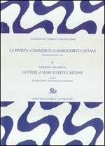 La rivista «Commerce» e Marguerite Caetani. Vol. 2: Giuseppe Ungaretti, lettere a Marguerite Caetani.