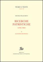 Ricerche patristiche (1938-1980). Vol. 2: Agostino di Ippona.