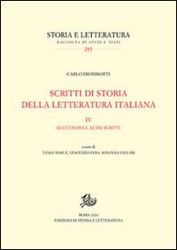 Scritti di storia della letteratura italiana. Vol. 4: Recensioni e altri scritti. - Carlo Dionisotti - copertina