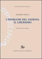 I problemi del giorno: il liberismo