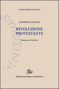 Rivoluzione protestante - Giuseppe Gangale - copertina