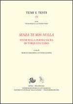 «Senza te son nulla». Studi sulla poesia sacra di Torquato Tasso