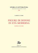 Figure di donne in età moderna. Modelli e storie