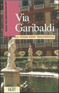 Via Garibaldi. Ediz. inglese - Marina Firpo - copertina