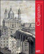 Carignano. Genova. Storia dell'espansione sulla collina