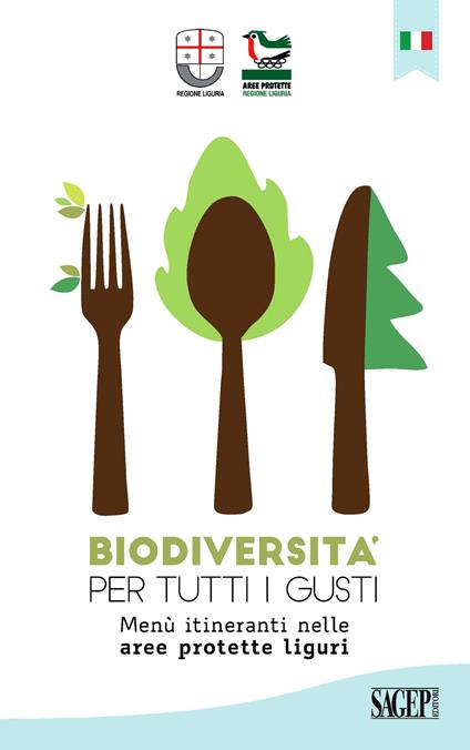 Biodiversità per tutti i gusti. Menù itineranti nelle aree protette liguri - copertina