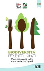 Biodiversità per tutti i gusti. Menù itineranti nelle aree protette liguri