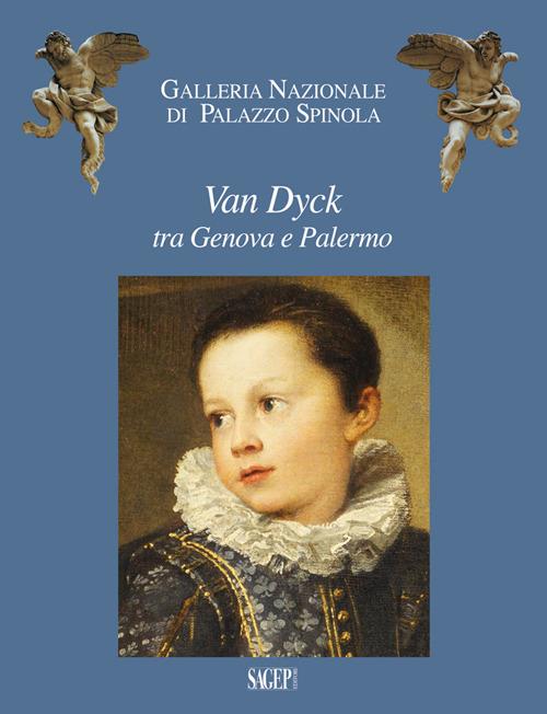 Van Dyck tra Genova e Palermo.  Liechtenstein, the Princely Collections e Palazzo Spinola - copertina