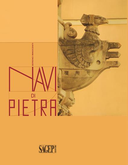 Navi di pietra. Ediz. illustrata - Sereno Innocenti - copertina