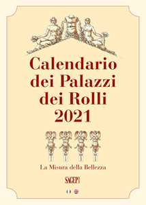 Image of Calendario dei Palazzi dei Rolli 2021. Le bellezze di Genova patrimonio dell'umanità Unesco. Ediz. italiana e inglese
