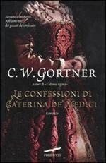 Le confessioni di Caterina De' Medici