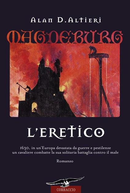 L' eretico. Magdeburg - Alan D. Altieri - ebook