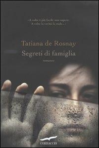 Segreti di famiglia - Tatiana de Rosnay - copertina