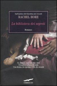 La biblioteca dei segreti - Rachel Hore - copertina