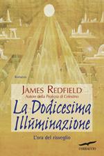 La dodicesima illuminazione. L'ora del risveglio