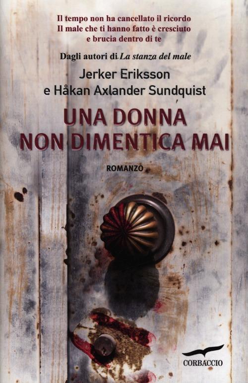 Una donna non dimentica mai - Jerker Eriksson,Hakan Axlander Sundquist - copertina