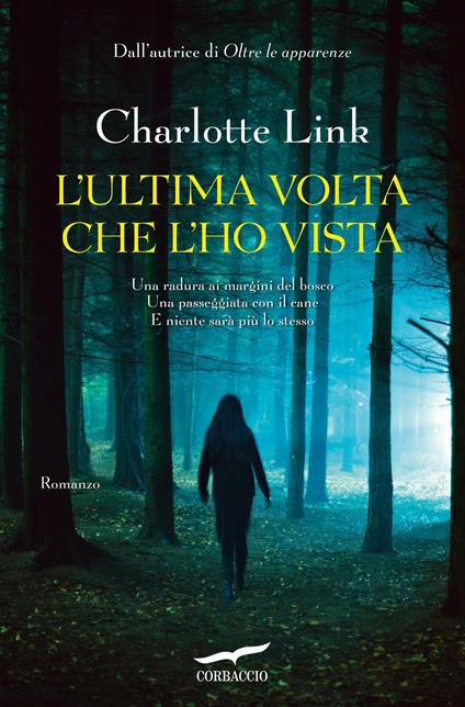 L' ultima volta che l'ho vista - Charlotte Link - copertina