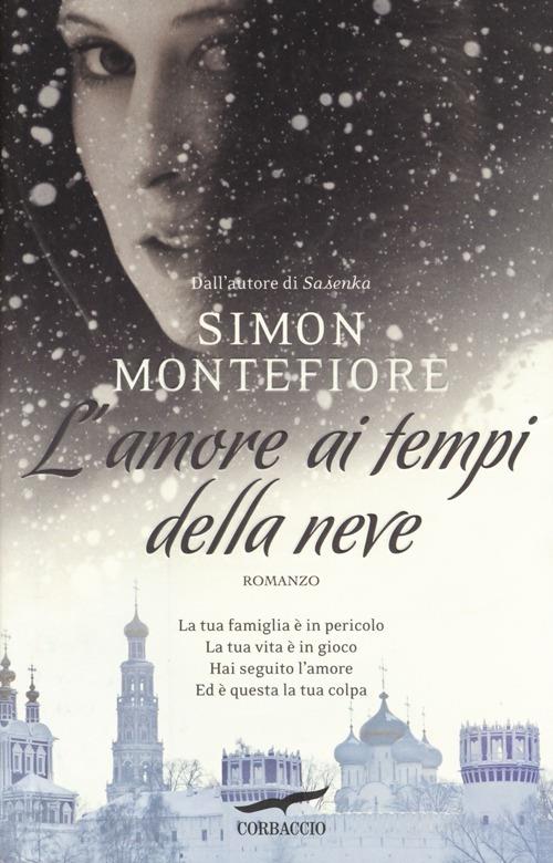 L'amore ai tempi della neve - Simon Sebag Montefiore - copertina