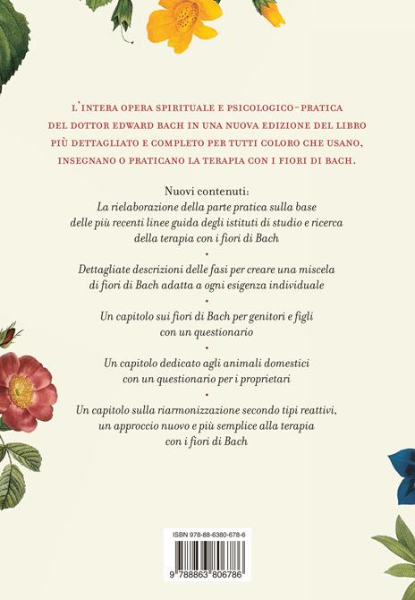 Il grande libro dei fiori di Bach. Guida completa teorica e pratica alla  floriterapia di Bach - Mechthild Scheffer - Libro - Corbaccio - I libri del  benessere | IBS